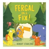 Carte Fergal in a Fix! de Rob Starling (Carti in engleza)