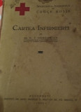 Cartea Infirmierei Dr. Demetriad, 1930, Bucuresti, Carte Veche, Bibliofilie, Romana, Medicina
