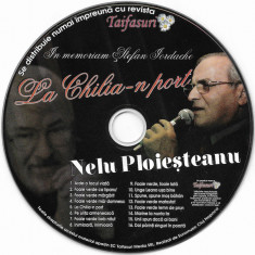 CD Nelu Ploieșteanu ‎– „La Chilia-n Port” (În Memoriam Ștefan Iordache)