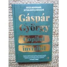 Copilul invizibil &ndash; Gaspar Gyorgy