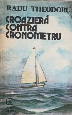 CROAZIERA CONTRA CRONOMETRU-RADU THEODORU foto