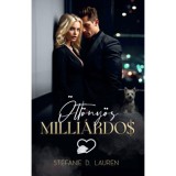&Ouml;lt&ouml;ny&ouml;s milli&aacute;rdos - Stefanie D. Lauren