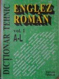 DICTIONAR TEHNIC ENGLEZ-ROMAN VOL.1 A-L-COORDONARE GABRIELA NICULESCU-232333