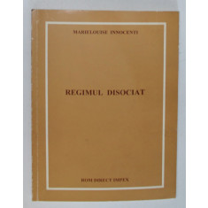 REGIMUL DISOCIAT , 2006, COPERTA ORIGINALA BROSATA