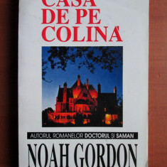 Noah Gordon - Casa de pe colina