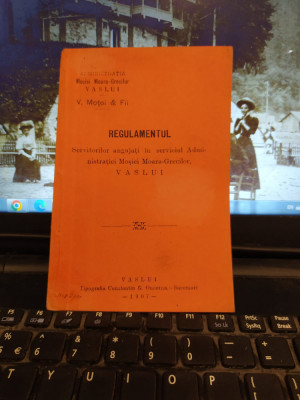 Regulamentul servitorilor Administrației Moșiei Moara Grecilor, Vaslui 1907, 201 foto