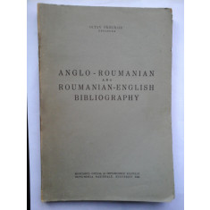 ANGLO - ROUMANIAN and ROUMANIAN - ENGLISH BIBLIOGRAPHY - Octav PADURARU - Bucuresti, 1946