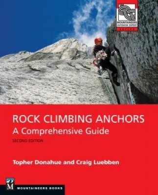 Rock Climbing Anchors, 2nd Edition: A Comprehensive Guide foto