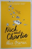 NICK AND CHARLIE , A HEARTSTOPPER NOVELLA by ALICE OSEMAN , 2020 * BOGAT ILUSTRATA
