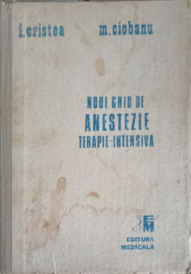 NOUL GHID DE ANESTEZIE TERAPIE INTENSIVA-I. CRISTEA, M. CIOBANU-244677 foto