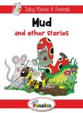 Mud and Other Stories: Jolly Phonics Readers