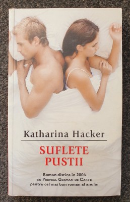 SUFLETE PUSTII - Katharina Hacker foto