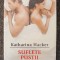 SUFLETE PUSTII - Katharina Hacker