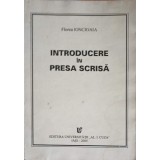 INTRODUCERE IN PRESA SCRISA-FLOREA IONCIOAIA-253986