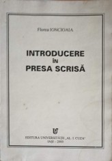 INTRODUCERE IN PRESA SCRISA-FLOREA IONCIOAIA-253986
