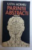 (C481) IUSTIN MORARU - PARINTII ABSTRACTI