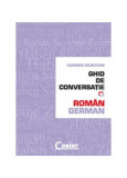 Ghid de conversa&Aring;&pound;ie rom&Atilde;&cent;n-german - Paperback brosat - Carmen Muntean - Corint