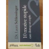 10 MOTIVE STUPIDE CARE DISTRUG UN CUPLU-LAURA SCHLESSINGER-335347