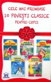 Cele Mai Frumoase 10 Povesti Clasice Pentru Copii, - Editura DPH