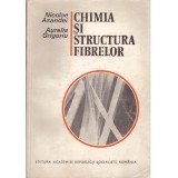 Nicolae Asandei, Aurelia Grigoriu - Chimia si structura fibrelor -
