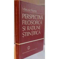 PERSPECTIVA FILOSOFICA SI RATIUNE STIINTIFICA , 1985