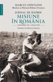 Jurnal de razboi. Misiune &icirc;n Romania. Noiembrie 1916&ndash;aprilie 1918