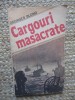 CARGOURI MASACRATE - GEORGES BLOND