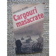 CARGOURI MASACRATE - GEORGES BLOND