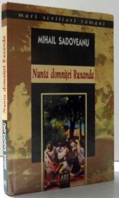 NUNTA DOMNITEI RUXANDRA DE MIHAIL SADOVEANU , 2006 foto