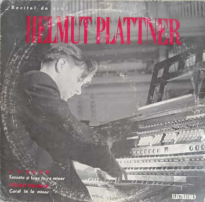 Disc vinil, LP. Recital De Orga-HELMUT PLATTNER foto