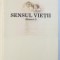 SENSUL VIETII ( MEMORII I ) de NICOLAE BREBAN , 2003