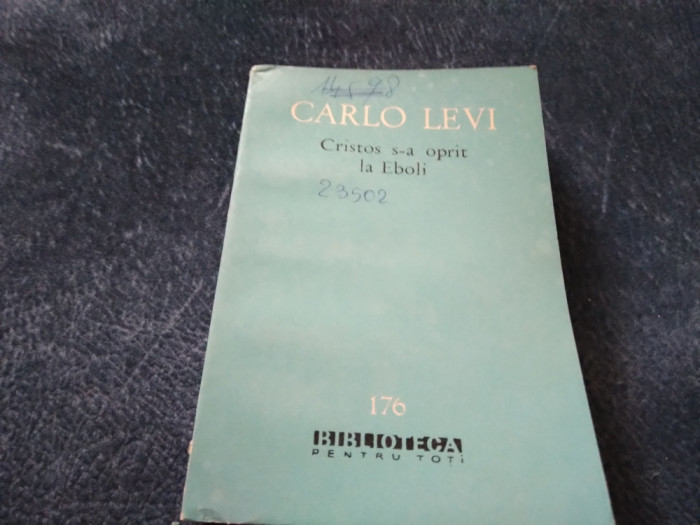 CARLO LEVI - CRISTOS S A OPRIT LA EBOLI