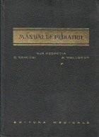 Manual de pediatrie (editia a 7-a revazuta) foto
