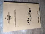 Stefan Manciulea - Granita de vest (Editura Gutinul, 1994; reeditare ed. 1936)