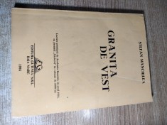 Stefan Manciulea - Granita de vest (Editura Gutinul, 1994; reeditare ed. 1936)