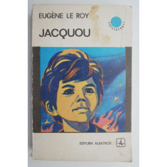 Jacquou &ndash; Eugene le Roy