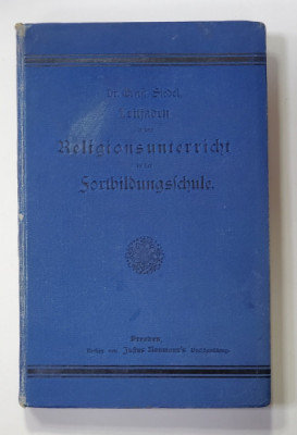 CHRISTLICHE LEBENSPHILOSOPHIE FUR JUNGLINGE von ERNST SIEDEL , 1898 , CARACTERE GOTICE foto
