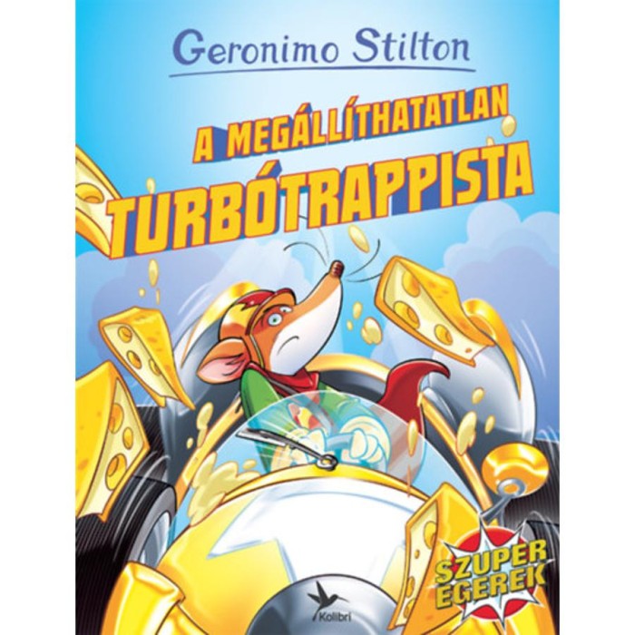 A meg&aacute;ll&iacute;thatatlan Turb&oacute;trappista - Geronimo Stilton