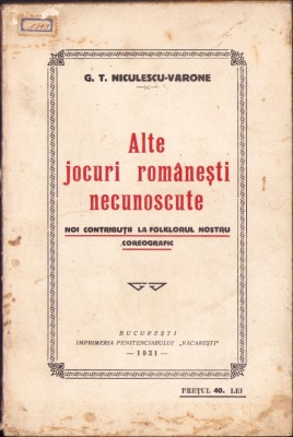 1036SPN Alte jocuri rom&amp;acirc;nești necunoscute G T Niculescu-Varone 1931 foto