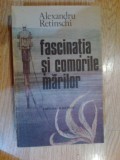 A4b Alexandru Retinschi - Fascinatia si comorile marilor