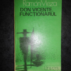 RAMON MEZA - DON VICENTE, FUNCTIONARUL