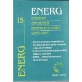 ENERG - Energie. Eficienta. Restructurare. Gestiune, Volumul al XV-lea
