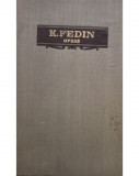 K. Fedin - Opere, vol. IV (1957)