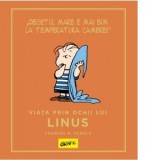 PEANUTS. Ghiduri pentru viata. Viata prin ochii lui Linus - Charles Schulz