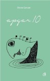 Apgar 10 | Diana Corcan, Curtea Veche Publishing