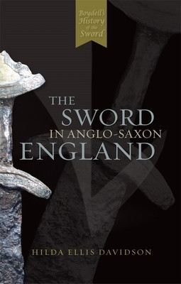 The Sword in Anglo-Saxon England: Its Archaeology and Literature foto