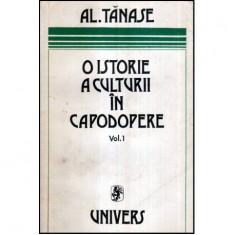 Al. Tanase - O istorie a culturii in capodopere vol. I - 120276