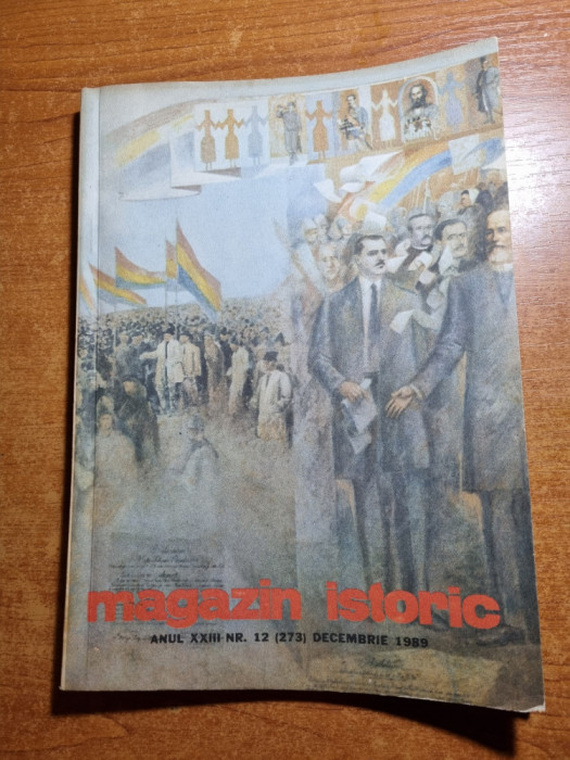 Revista Magazin Istoric - Decembrie 1989-ultima aparitie a revistei in comunism