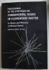 PROCEEDINGS OF THE SYMPOSIUM ON FUNDAMENTAL ISSUES IN ELEMENTARY MATTER , IN HONOR AND MEMORY OF MICHAEL DANOS , edited by WALTER GREINER , 2001 , PRE