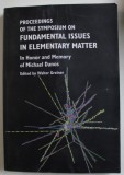 PROCEEDINGS OF THE SYMPOSIUM ON FUNDAMENTAL ISSUES IN ELEMENTARY MATTER , IN HONOR AND MEMORY OF MICHAEL DANOS , edited by WALTER GREINER , 2001 , PRE